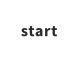 start