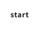 start